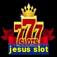 jesus slot