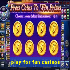 play for fun casinos