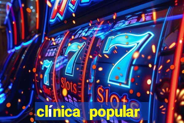 clínica popular online e confiável