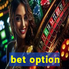 bet option