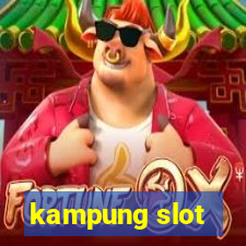 kampung slot