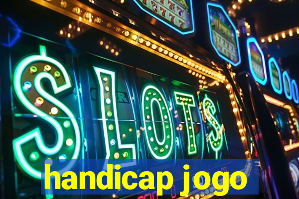 handicap jogo