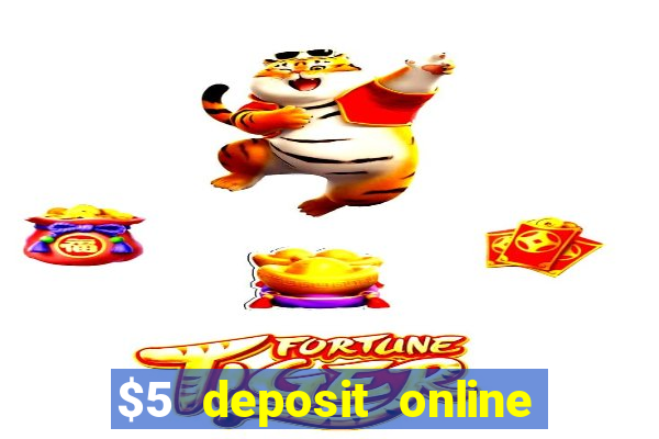 $5 deposit online casino australia