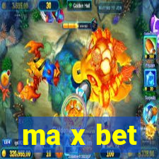 ma x bet