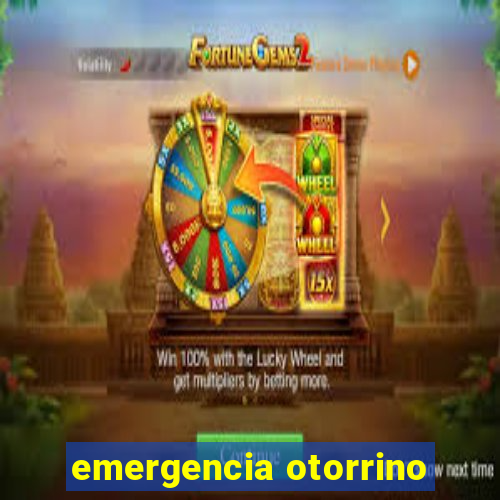 emergencia otorrino