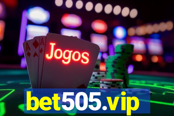 bet505.vip