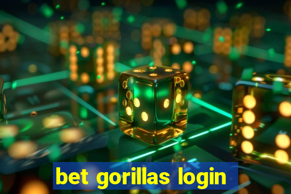 bet gorillas login