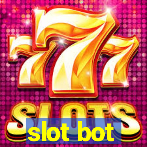 slot bot