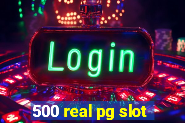 500 real pg slot