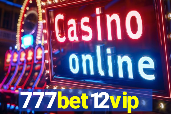 777bet12vip