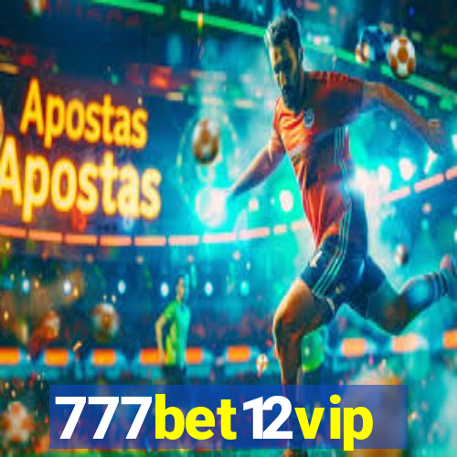 777bet12vip