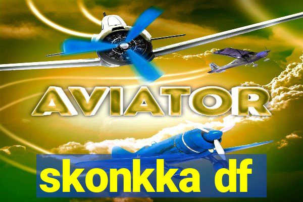 skonkka df