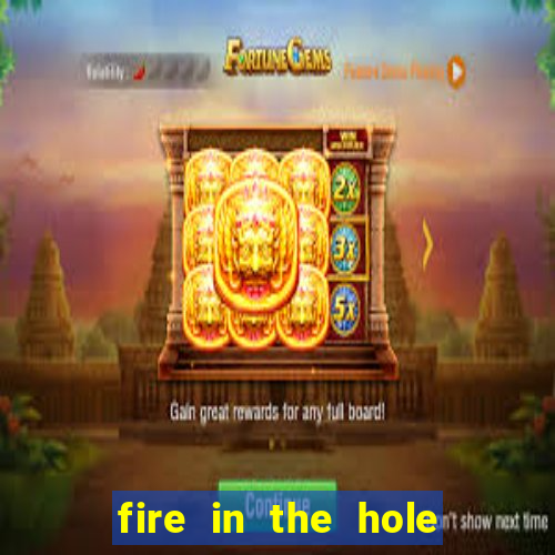 fire in the hole demo slot