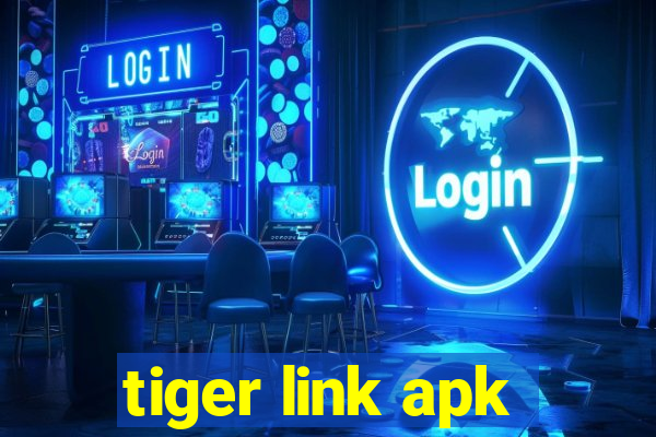 tiger link apk