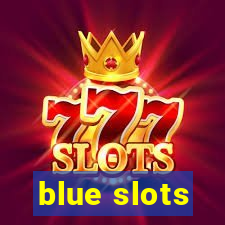 blue slots