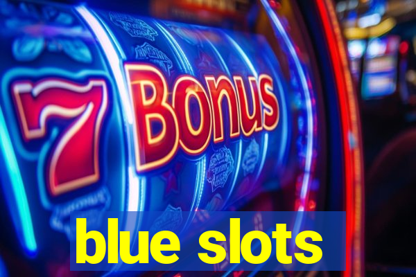 blue slots