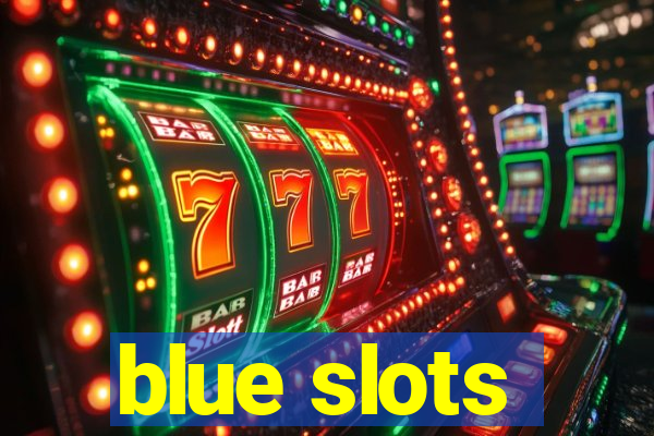 blue slots