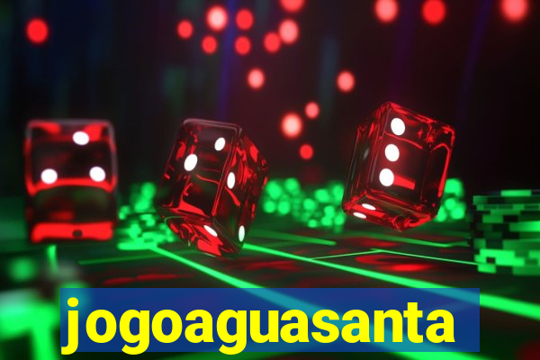 jogoaguasanta