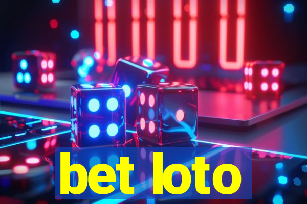 bet loto