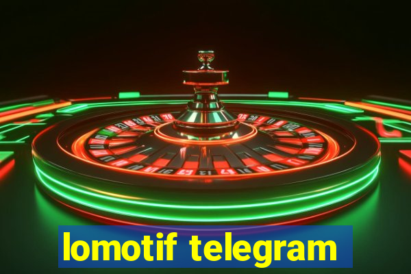 lomotif telegram