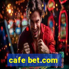 cafe bet.com