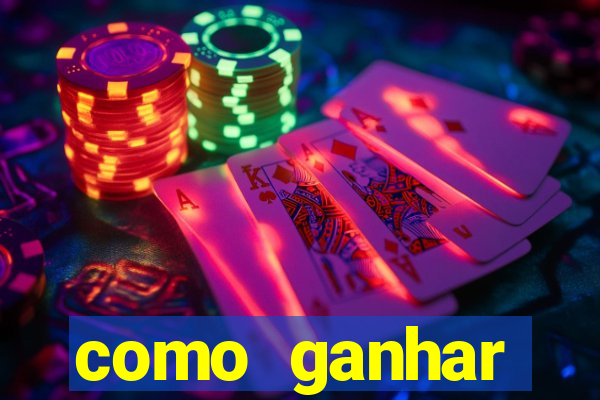 como ganhar dinheiro jogando grátis