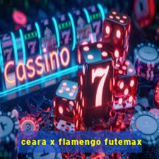 ceara x flamengo futemax