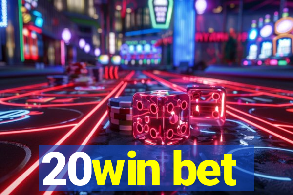 20win bet