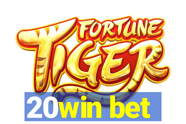 20win bet