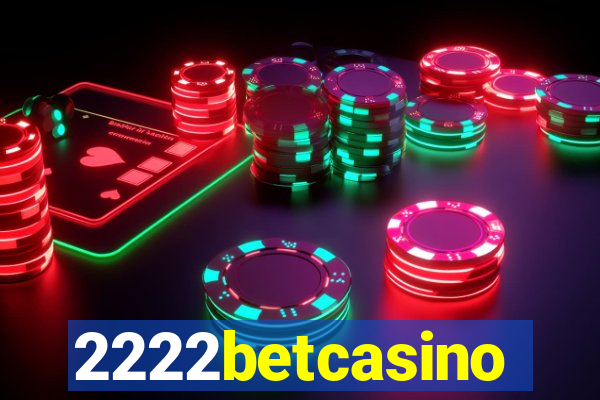 2222betcasino