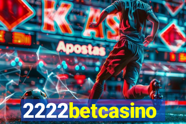 2222betcasino