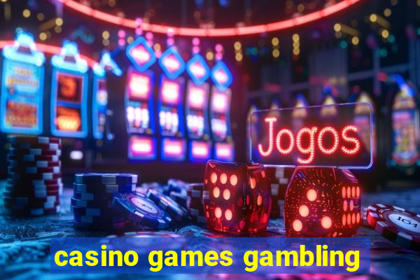 casino games gambling