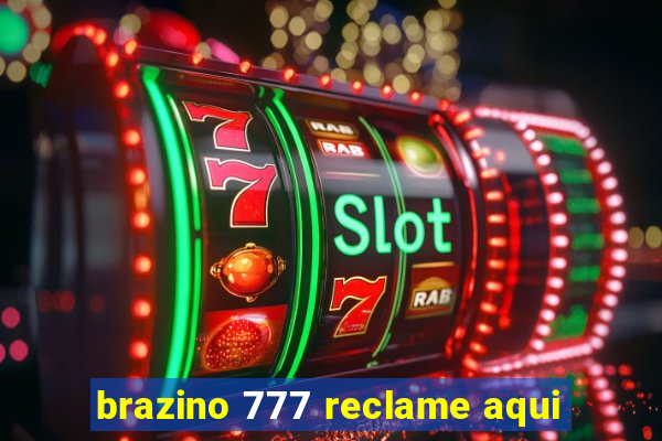 brazino 777 reclame aqui