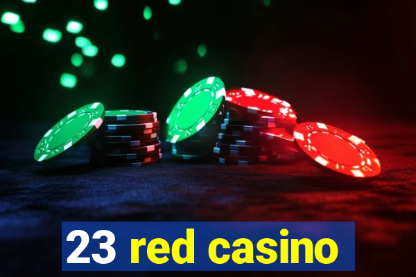 23 red casino