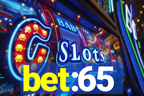 bet:65