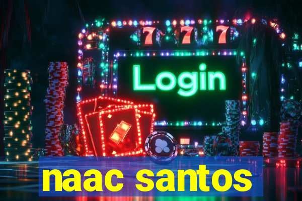 naac santos