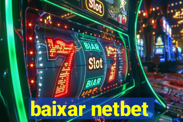 baixar netbet