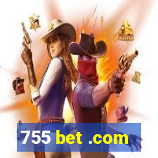 755 bet .com