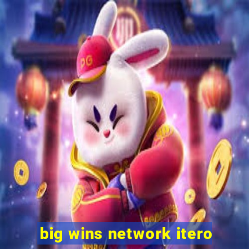 big wins network itero