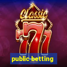 public betting