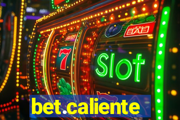 bet.caliente