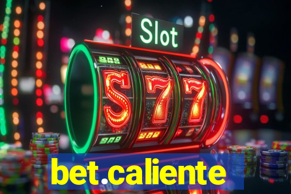 bet.caliente