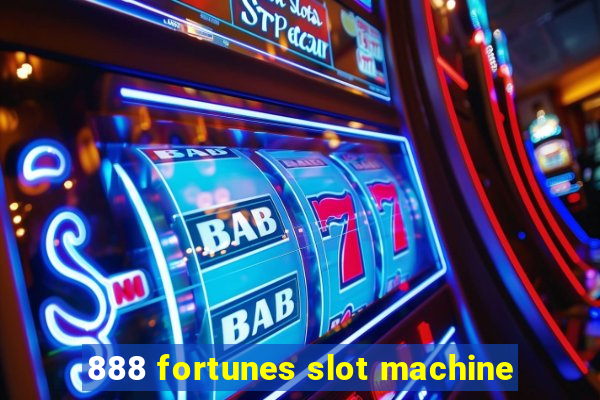 888 fortunes slot machine