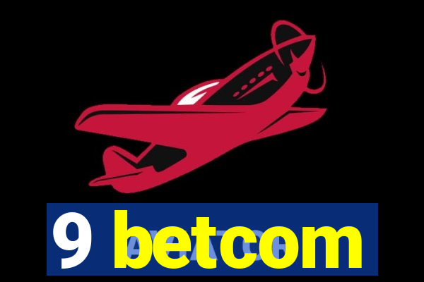 9 betcom