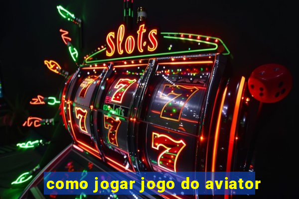 como jogar jogo do aviator