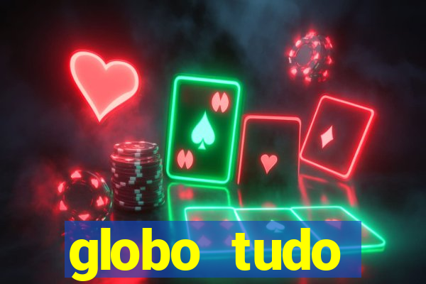 globo tudo absolutamente sobre esporte