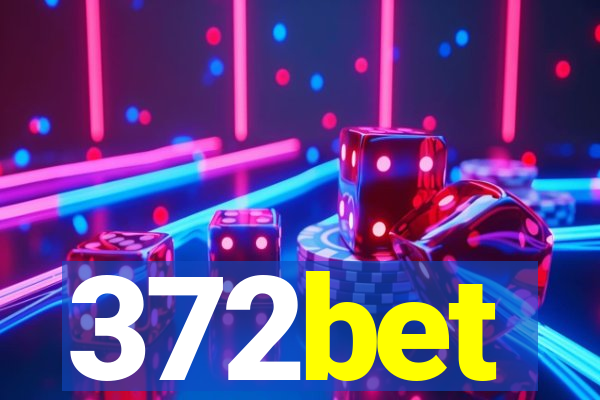 372bet