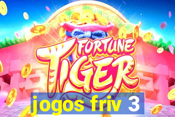 jogos friv 3