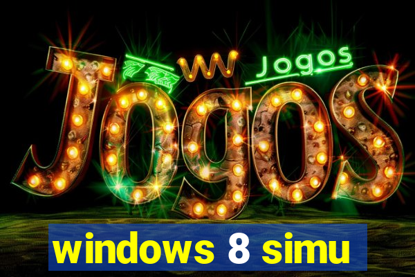 windows 8 simu