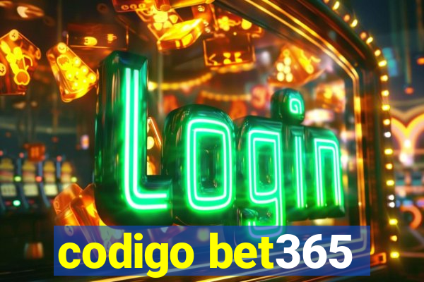 codigo bet365